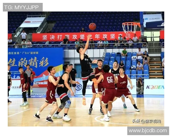 明星篮球对决赛激战四方谁将成为全场焦点引爆观众热情